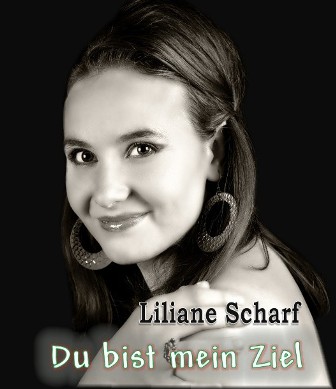 Discofoxlive - Das Online Magazin Liliane Scharf - „Du bist mein Ziel“ 